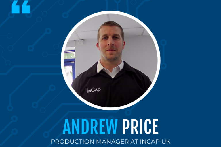Meet the team: Production Manager Andrew Price from Incap UK