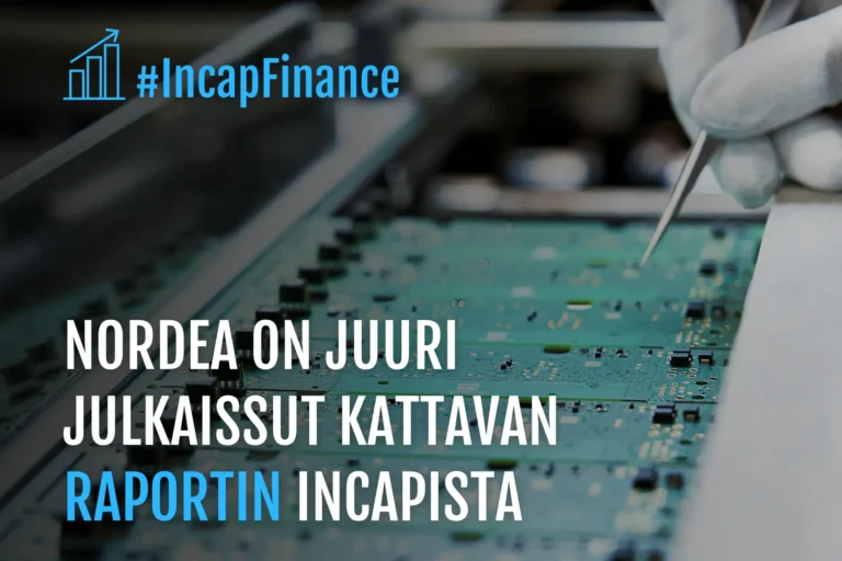 Nordean kattava raportti Incap Oyj:stä