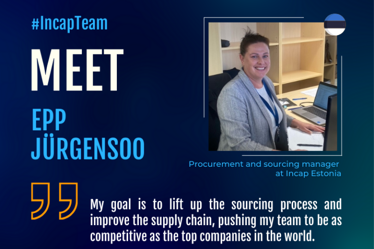 Meet Epp Jürgensoo, our procurement and sourcing manager at Incap Estonia
