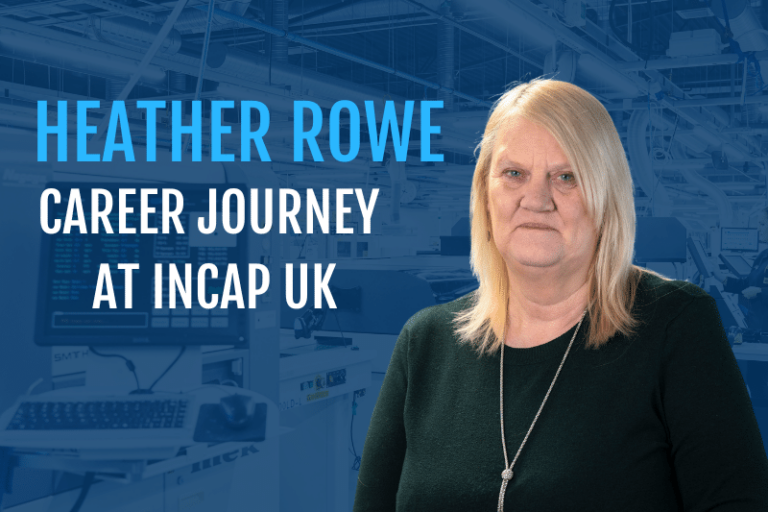 Heather Rowe – a journey to supply chain management at Incap UK