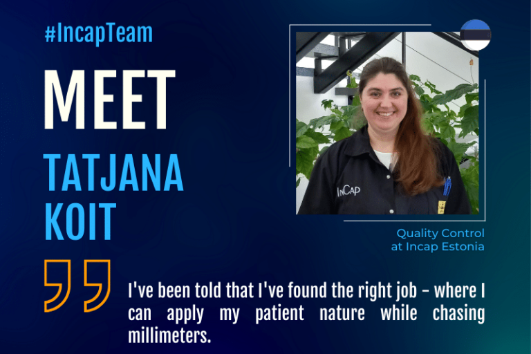 Meet Tatjana Koit: our Quality Control at Incap Estonia