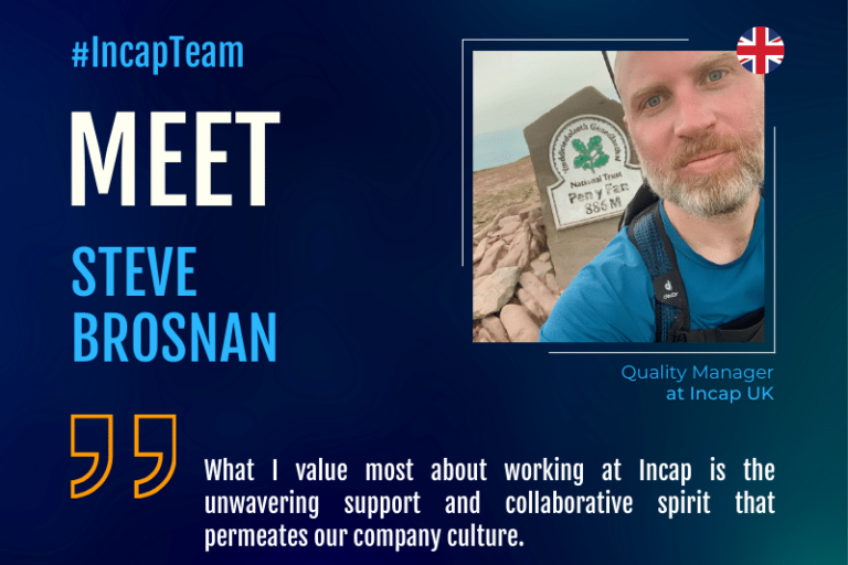Meet Steve Brosnan, Incap UK Quality Manager