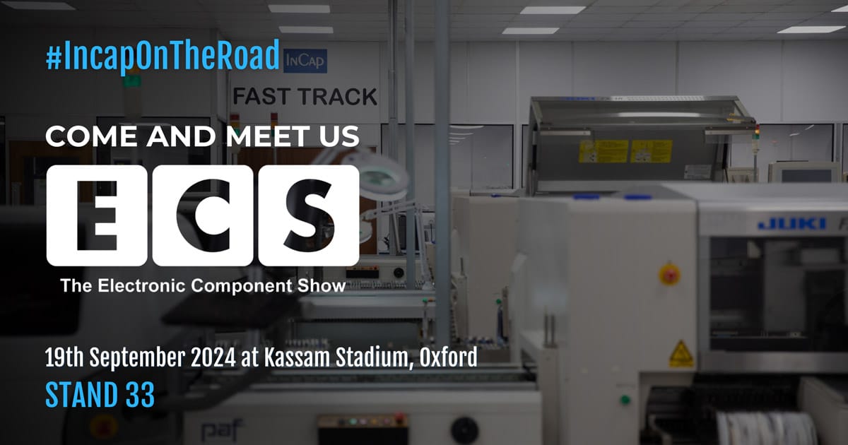 Meet Incap UK at The Electronic Component Show 2024