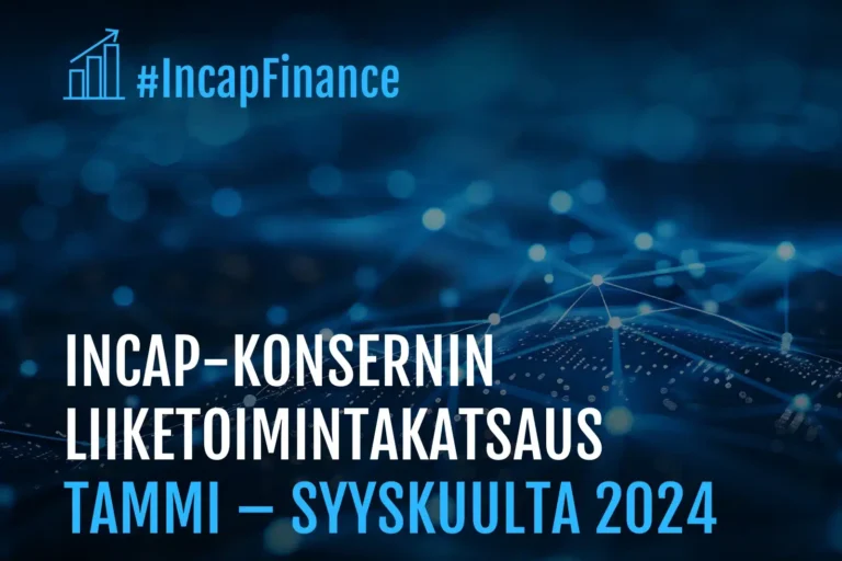 Incap-konsernin liiketoimintakatsaus tammi – syyskuulta 2024