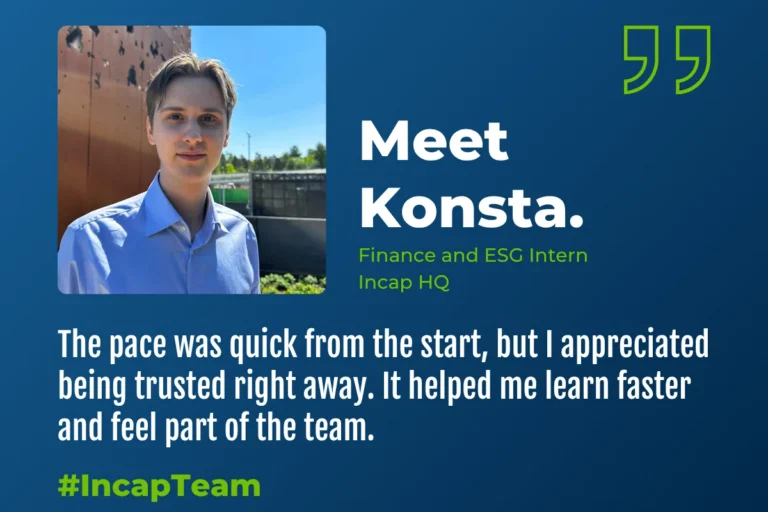Meet the Team: Konsta Weckman, Finance and ESG Intern at Incap Headquarters