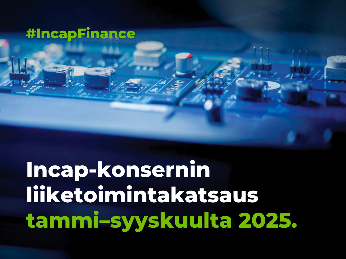 Incap-konsernin liiketoimintakatsaus tammi–syyskuulta 2025 (tilintarkastamaton) Incap-konsernin liiketoimintakatsaus tammi–syyskuulta 2025 (tilintarkastamaton)