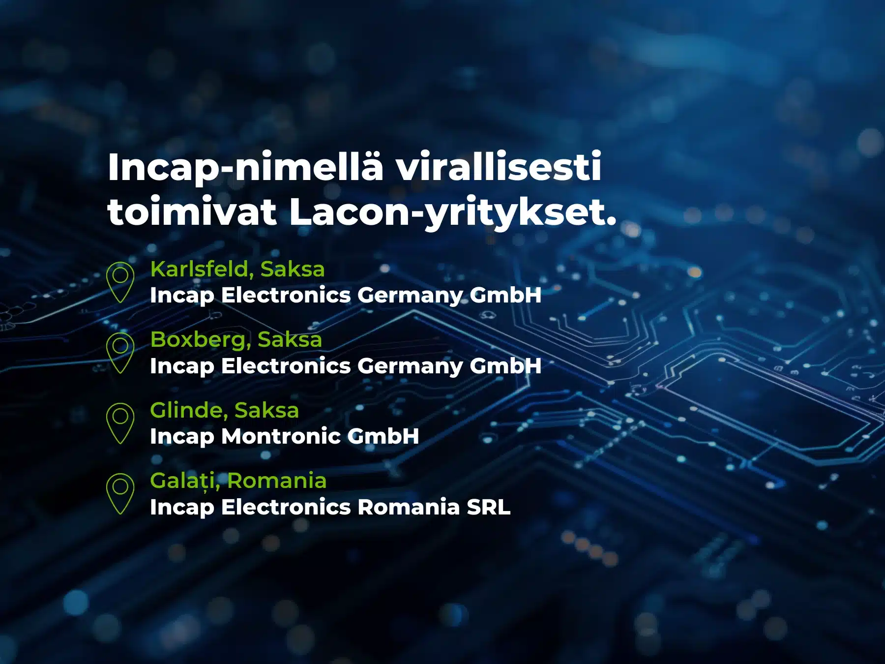 Incap-nimellä virallisesti toimivat Lacon-yritykset